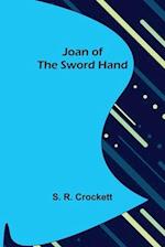 Joan of the Sword Hand 