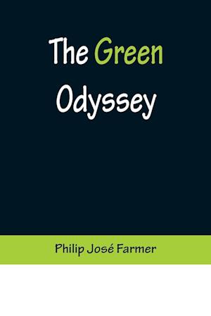 The Green Odyssey