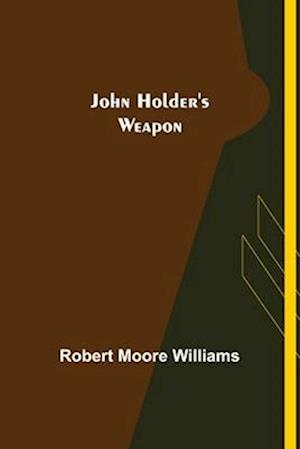 John Holder's Weapon