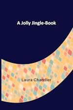 A Jolly Jingle-Book