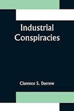 Industrial Conspiracies 