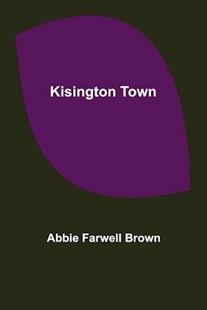 Kisington Town