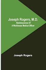 Joseph Rogers, M.D.