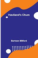 Haviland's Chum 