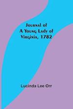 Journal of a Young Lady of Virginia, 1782 