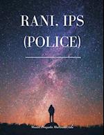 Rani, IPS (POLICE) 