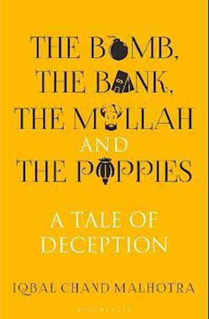 Bomb, The Bank, The Mullah and The Poppies