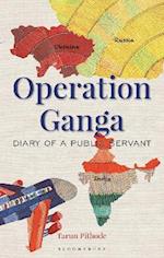 Operation Ganga : The Diary of a Public Servant