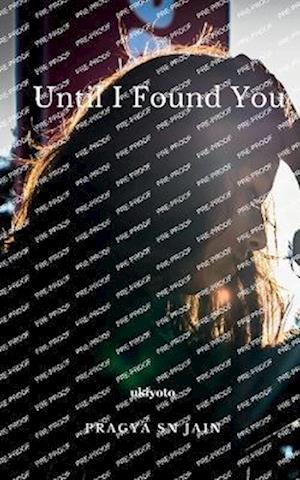 Until I Found You