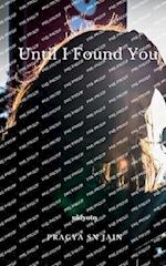 Until I Found You 