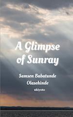 A Glimpse of Sunray 