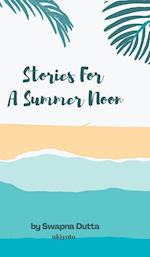 Stories For A Summer Noon 