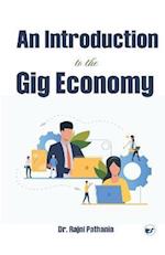 AN INTRODUCTION TO THE GIG ECONOMY 