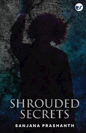 Shrouded Secrets