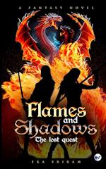 Flames and Shadows