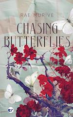 Chasing Butterflies