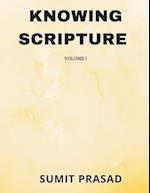 KNOWING SCRIPTURE VOLUME I 