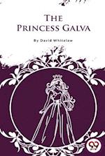 The Princess Galva 