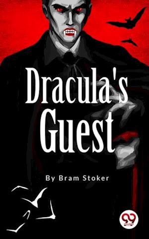 Dracula''s Guest