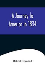 A Journey to America in 1834 