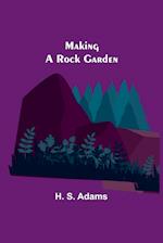 Making a Rock Garden 