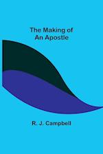 The Making of an Apostle 