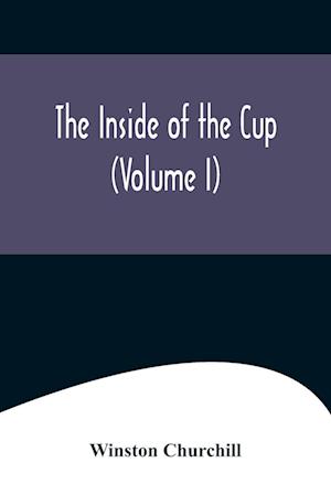 The Inside of the Cup (Volume I)