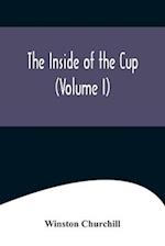 The Inside of the Cup (Volume I) 
