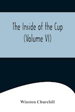 The Inside of the Cup (Volume VI) 