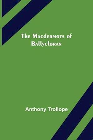 The Macdermots of Ballycloran