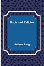 Magic and Religion 