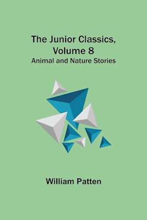 The Junior Classics, Volume 8