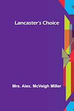 Lancaster's Choice 