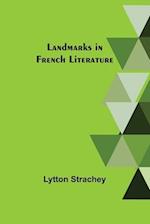 Landmarks in French Literature 