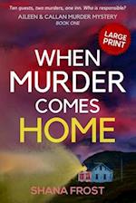 When Murder Comes Home