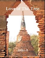 Love of The Tree 