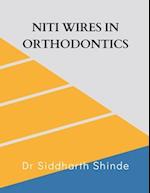 Niti Wires in Orthodontics 