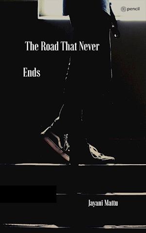 The Road That Never Ends