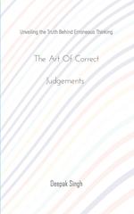 The Art of Correct Judgements 