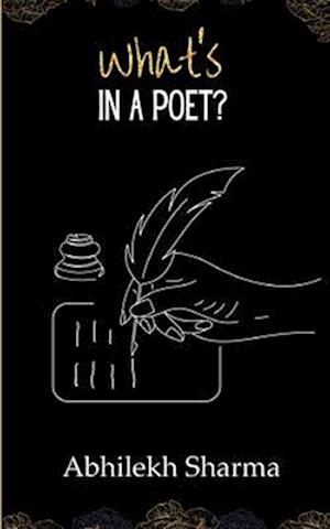 What's in a Poet?