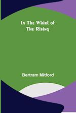 In the Whirl of the Rising 