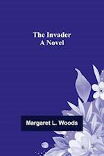 The Invader; A Novel 