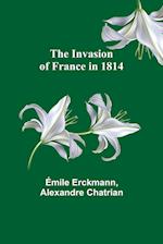 The Invasion of France in 1814 