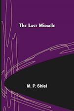 The Last Miracle 