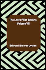 The Last of the Barons  Volume VII