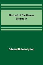 The Last of the Barons  Volume IX