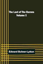 The Last of the Barons  Volume X