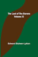 The Last of the Barons  Volume XI