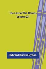 The Last of the Barons  Volume XII