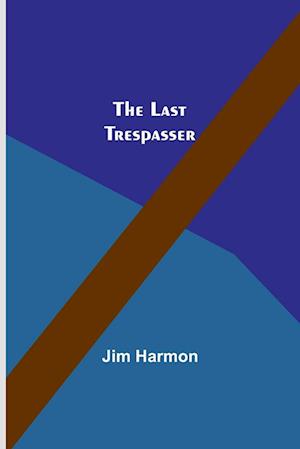 The Last Trespasser